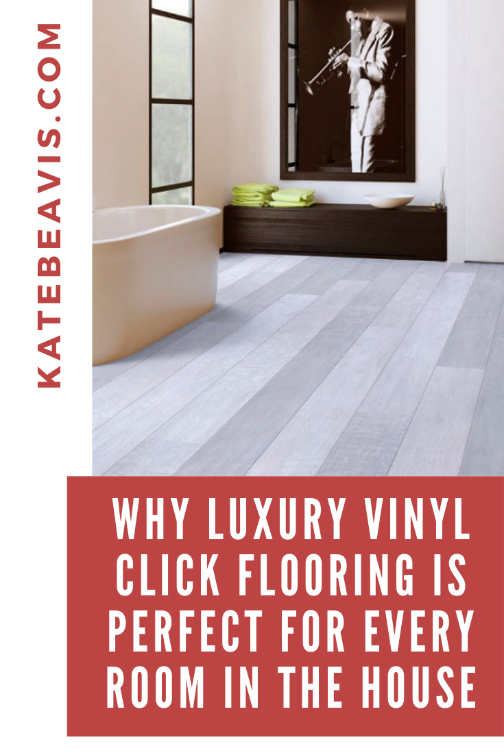 Why Luxury Vinyl Click Flooring Is Perfect For Every Room In The House